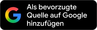 FollowTurk als bevorzugte Quelle bei Google hinzufügen