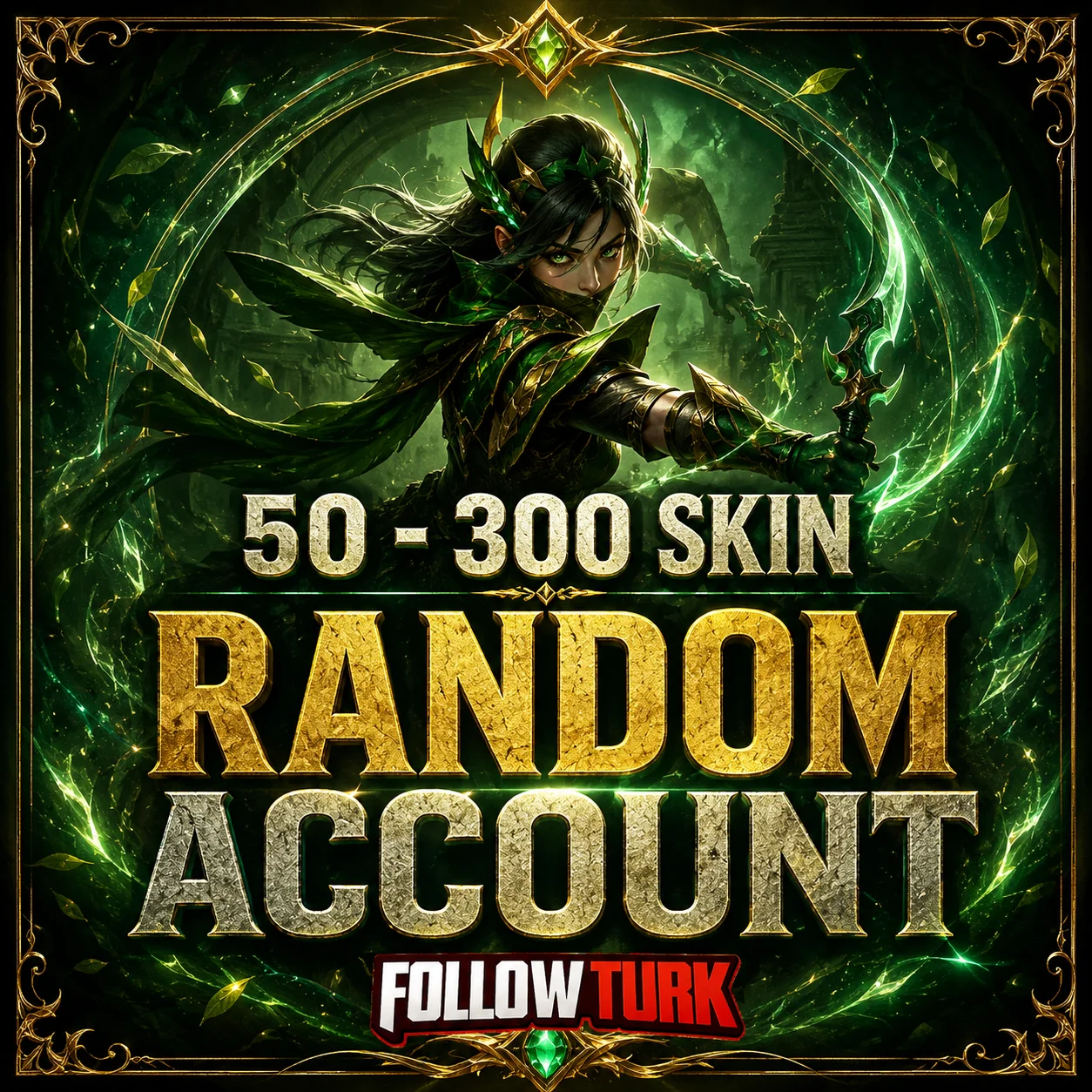 50 - 300 Skin Random Legend Account - FollowTurk