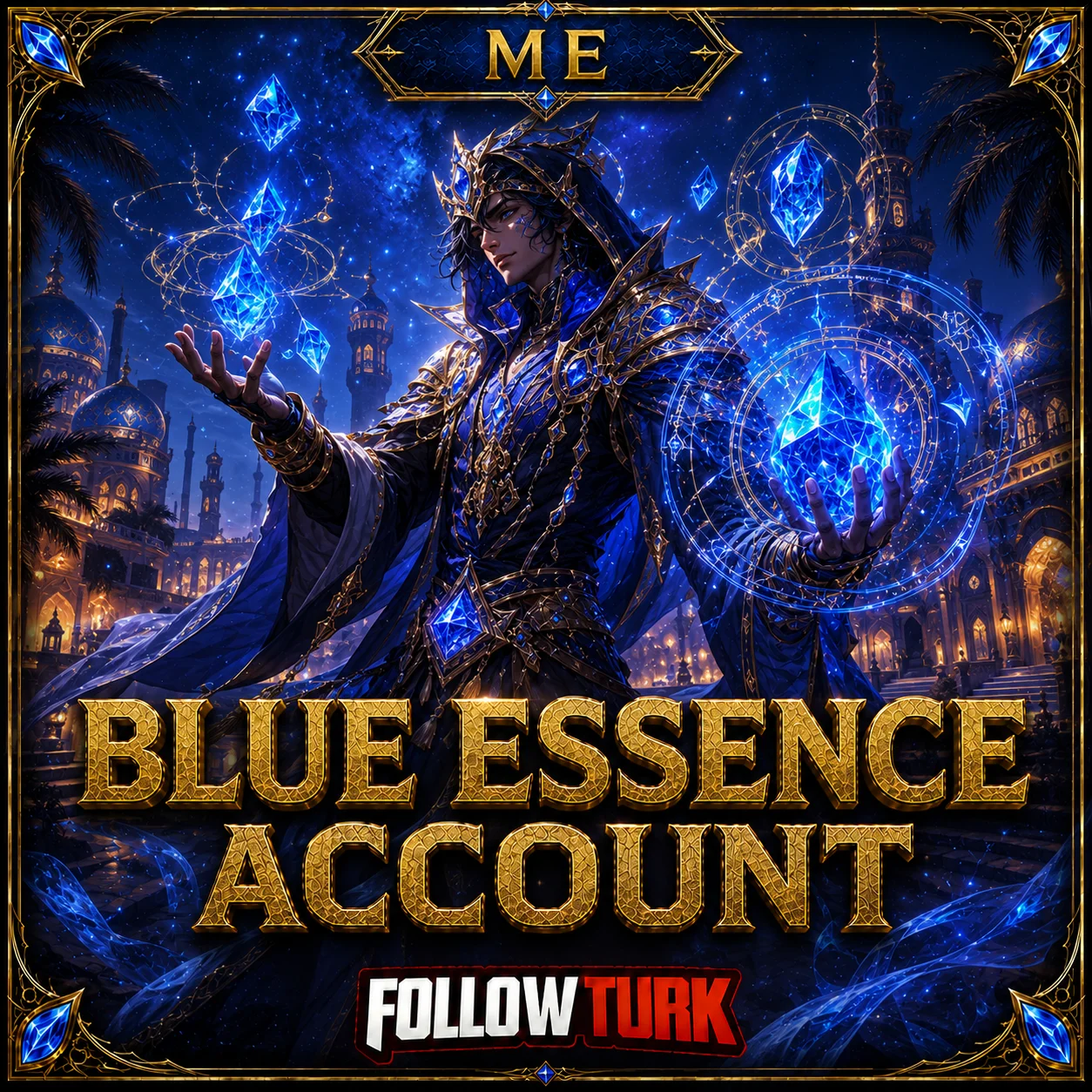 ME – Blue Essence Konto - FollowTurk
