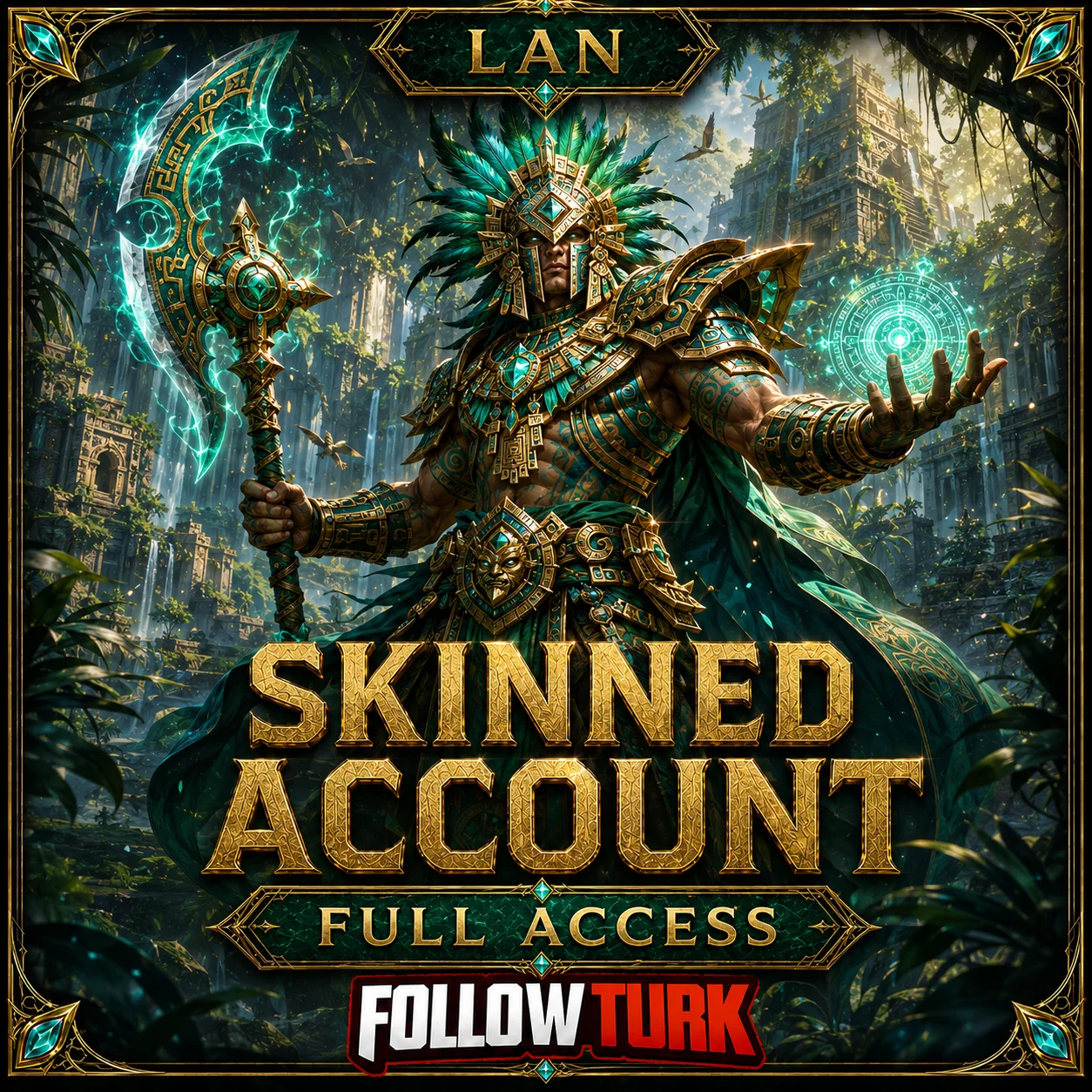 LAN Full-Access Skin-Account - FollowTurk