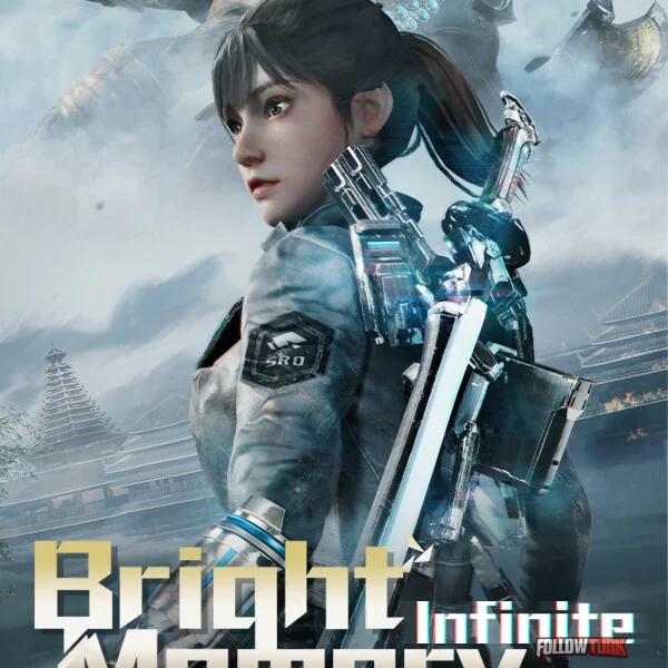 Bright Memory: Infinite - FollowTurk
